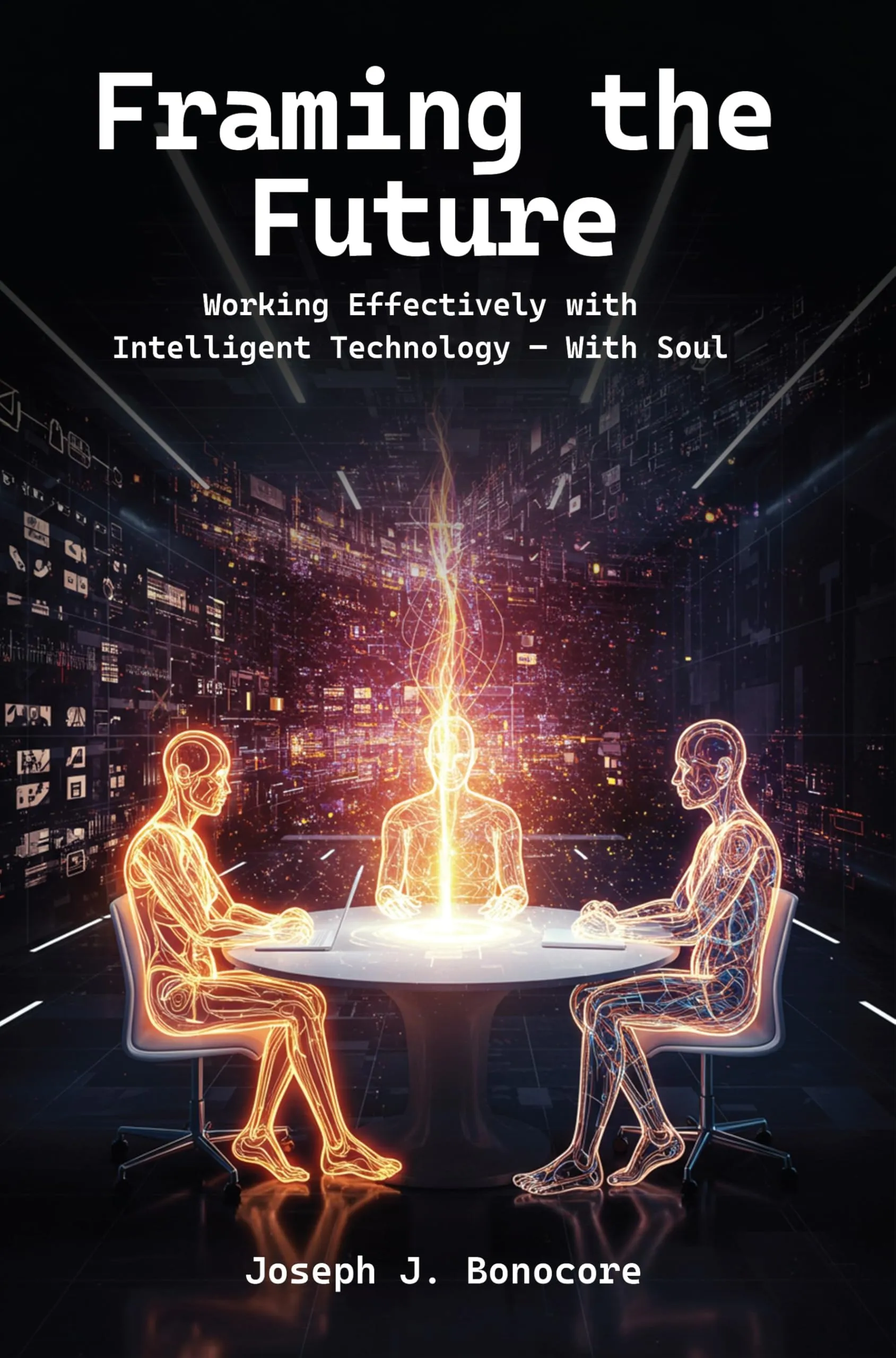 Cover of Framing the Future by Joseph J. Bonocore, showing human and digital figures seated around a table